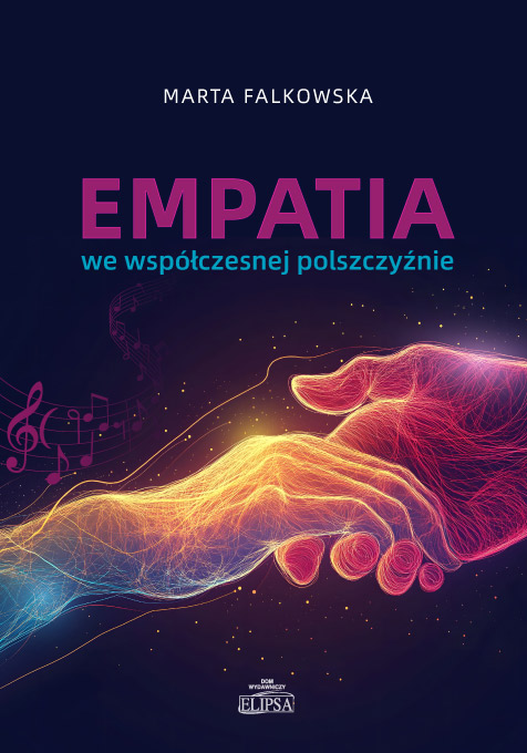 EMPATIA we współczesnej polszczyźnie; Marta Falkowska